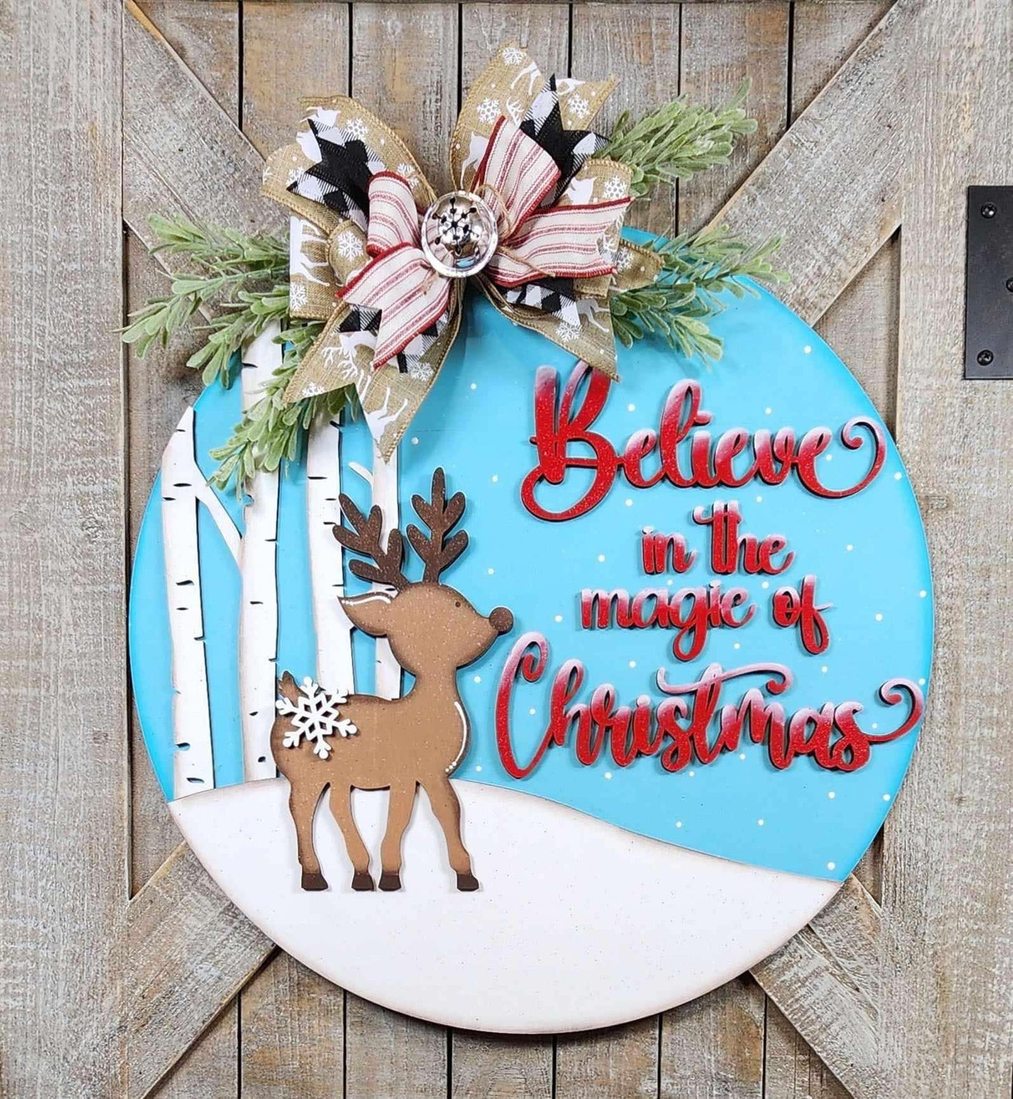 16 inch round and the cute Deer Believe in the Magic of Christmas ๐