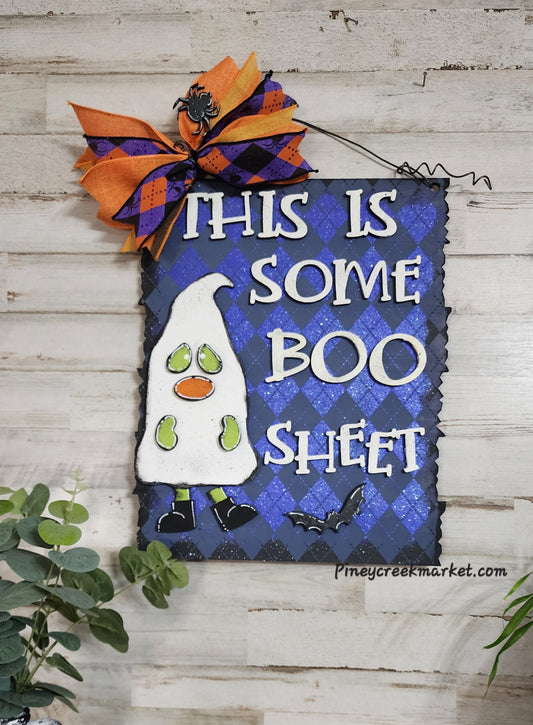 This is some BOO SHEET Halloween sign