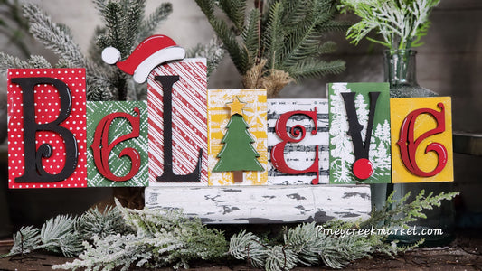 Believe word block Christmas decor