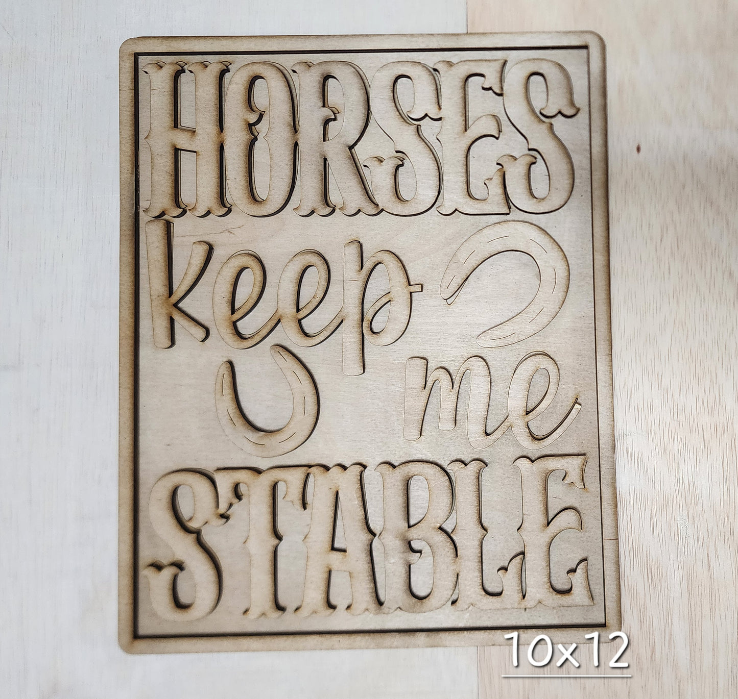 Horses Keep Me Stable