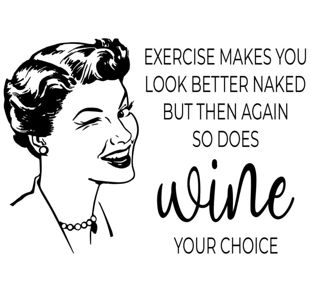 Reusable stencil Wine or Exercise?